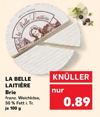 Kaufland LA BELLE LAITIÈRE Brie Angebot