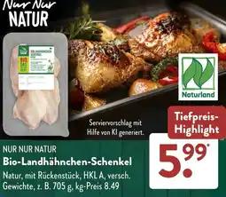 Aldi Süd NUR NUR NATUR Bio-Landhähnchen-Schenkel Angebot