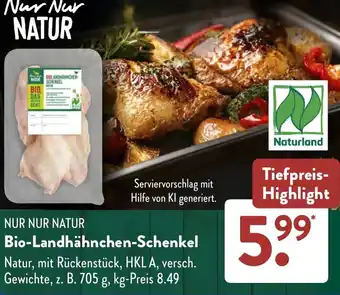 Aldi Süd NUR NUR NATUR Bio-Landhähnchen-Schenkel Angebot