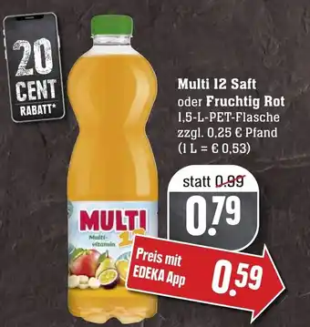 Edeka Neukauf Multi 12 Saft oder Fruchtig Rot 1,5L Angebot