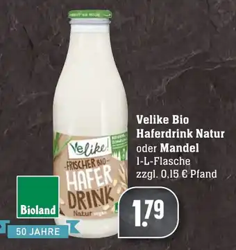 Edeka Neukauf Velike Bio Haferdrink Natur oder Mandel 1L Angebot