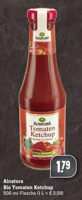 Edeka Neukauf Alnatura Bio Tomaten Ketchup 500ml Angebot