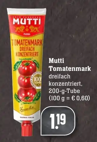 Edeka Neukauf Mutti Tomatenmark 200g Angebot