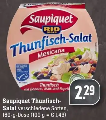 Edeka Neukauf Saupiquet Thunfisch Salat 160g Angebot