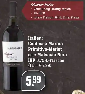 Edeka Neukauf Contessa Marina Primitivo Merlot oder Malvasia Nera IGP 0,75L Angebot