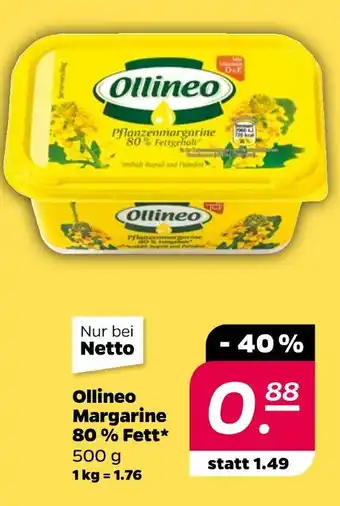 NETTO Ollineo margarine 80 % fett Angebot