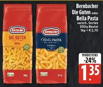 Edeka Xpress Bernbacher die guten oder bella pasta Angebot