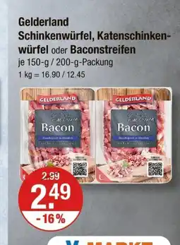 V Markt Gelderland schinkenwürfel, katenschinkenwürfel oder baconscheiben Angebot