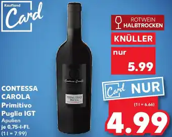 Kaufland CONTESSA CAROLA Primitivo Puglia IGT Angebot