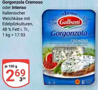 Globus Gorgonzola Cremoso oder Intenso Angebot