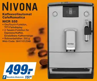 expert Techno Land NIVONA Kaffeevollautomat CafeRomatica NICR 555 Angebot