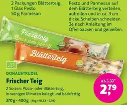 Biomarkt DONAUSTRUDEL Frischer Teig Angebot