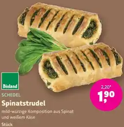 Biomarkt Bioland SCHEDEL Spinatstrudel Angebot