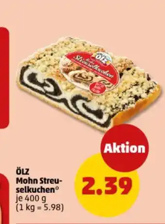 PENNY ÖLZ Mohn Streu- Mohn Streu- selkuchen* Angebot