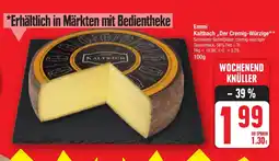 Edeka Emmi Kaltbach,,Der Cremig-Würzige" Angebot