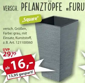 Sonderpreis Baumarkt Pflanztöpfe „furu" Angebot