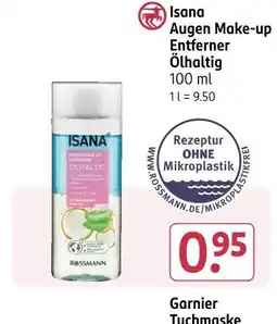 Rossmann Isana augen make-up entferner ölhaltig Angebot