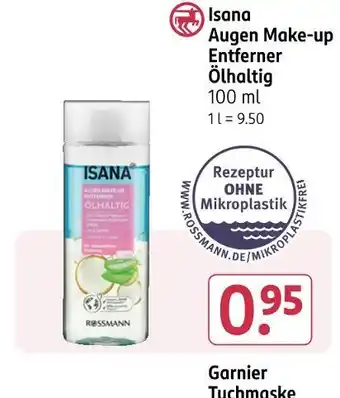 Rossmann Isana augen make-up entferner ölhaltig Angebot