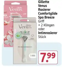 Rossmann Gillette venus comfortglide spa breeze oder intimrasierer Angebot