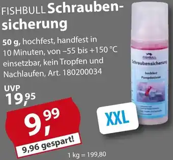 Sonderpreis Baumarkt FISHBULL Schraubensicherung Angebot