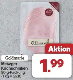 Famila Nord West Goldmarie Metzger Kochschinken Angebot