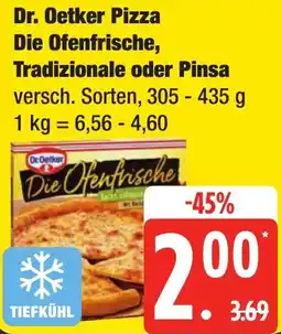 Edeka Frischemarkt Dr. Oetker Pizza Die Ofenfrische, Tradizionale oder Pinsa Angebot