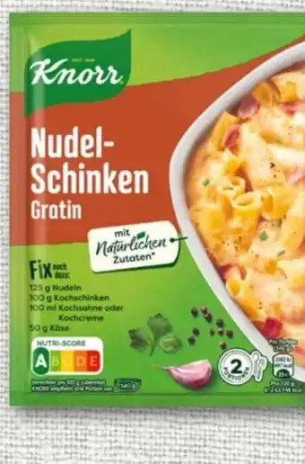 nahkauf Knorr Fix Nudel-Schinken Gratin Angebot