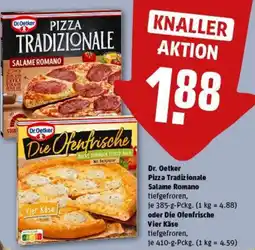 REWE Dr. Oetker Pizza Tradizionale Salame Romano oder Die Ofenfrische Vier Käse Angebot