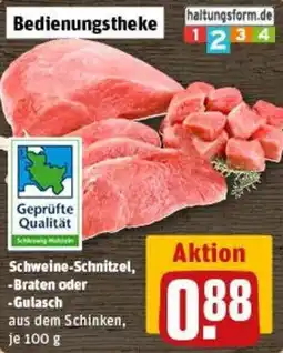 REWE Schweine-Schnitzel, Braten oder Gulasch Angebot