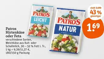 tegut Patros hirtenkäse oder feta Angebot