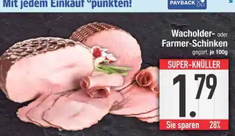 Edeka Wacholder- oder farmer-schinken Angebot