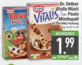 Edeka Dr. oetker vitalis müsli oder paula müsli spaß Angebot