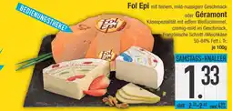 Edeka Fol epi fol epi oder géramont Angebot