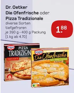 akzenta Dr. oetker die ofenfrische oder pizza tradizionale Angebot