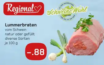 akzenta Regional oder schweinewohl lummerbraten Angebot