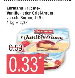 Marktkauf Ehrmann früchte-, vanille- oder grießtraum Angebot