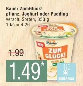 Marktkauf Bauer zumglück! pflanz. joghurt oder pudding Angebot