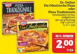 Marktkauf Dr. oetker die ofenfrische pizza oder pizza tradizionale Angebot