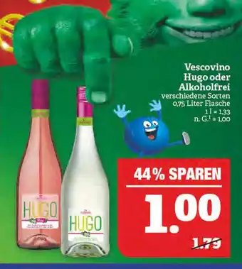 Marktkauf Vescovino hugo oder alkoholfrei Angebot