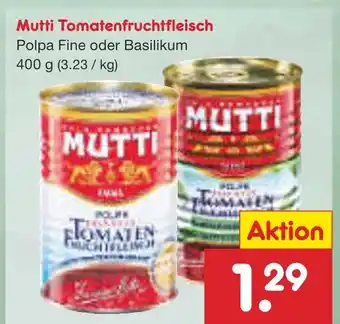 Netto Marken-Discount Mutti polpa fine oder basilikum Angebot