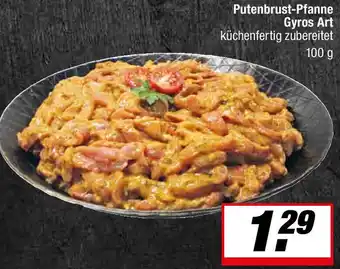 L. STROETMANN GROSSMARKT Putenbrust-Pfanne Gyros Art Angebot