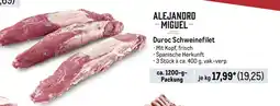 METRO ALEJANDRO MIGUEL Duroc Schweinefilet Angebot