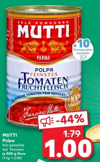 Kaufland MUTTI Polpa Angebot