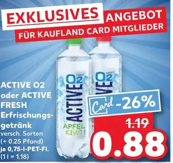 Kaufland ACTIVE 02 oder ACTIVE FRESH Erfrischungs- getränk Angebot