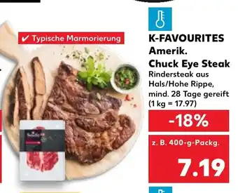 Kaufland K-FAVOURITES Amerik. Chuck Eye Steak Angebot