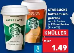 Kaufland STARBUCKS Kaffeemisch- getränk Angebot