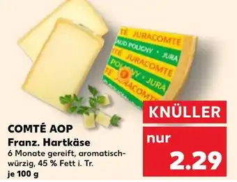 Kaufland COMTÉ AOP Franz. Hartkäse Angebot