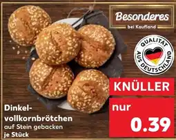 Kaufland Dinkel- vollkornbrötchen Angebot