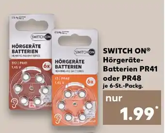 Kaufland SWITCH ON Hörgeräte- Batterien PR41 oder PR48 Angebot