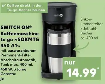 Kaufland SWITCH ON Kaffeemaschine to go SOKMTG 450 A1 Angebot